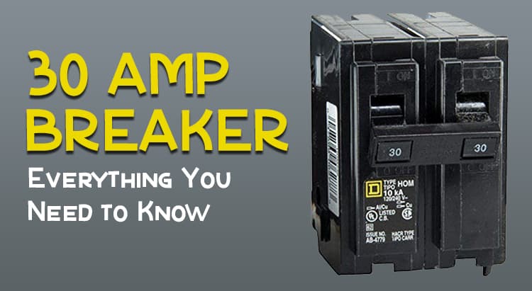 30 Amp Breaker