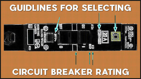 How to Determine Circuit Breaker Rating