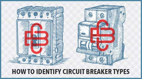 How to Identify Circuit Breaker Types