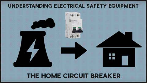 The Home Circuit Breaker
